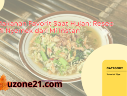 Makanan Favorit Saat Hujan: Resep Mi Nyemek dari Mi Instan