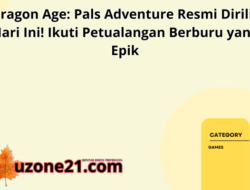 Dragon Age: Pals Adventure Resmi Dirilis Hari Ini! Ikuti Petualangan Berburu yang Epik