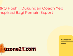 RRQ Hoshi : Dukungan Coach Yeb Inspirasi Bagi Pemain Esport