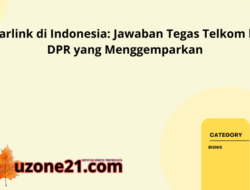 Starlink di Indonesia: Jawaban Tegas Telkom ke DPR yang Menggemparkan