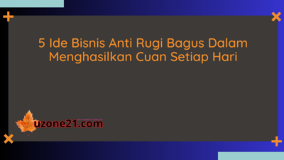 Bisnis Anti Rugi