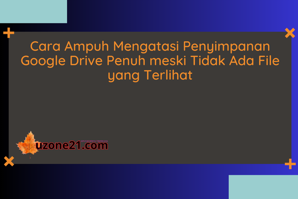 Penyimpanan Google Drive