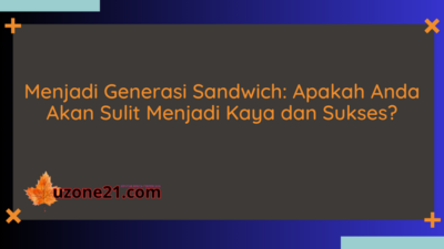 Menjadi Generasi Sandwich