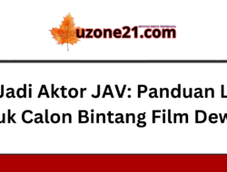 Syarat Jadi Aktor JAV: Panduan Lengkap untuk Calon Bintang Film Dewasa