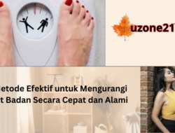 13 Metode Efektif untuk Mengurangi Berat Badan Secara Cepat dan Alami