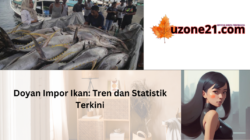 Doyan Impor Ikan: Tren dan Statistik Terkini