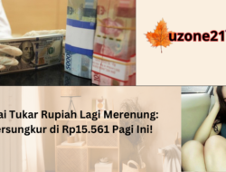 Nilai Tukar Rupiah Lagi Merenung: Tersungkur di Rp15.561 Pagi Ini!