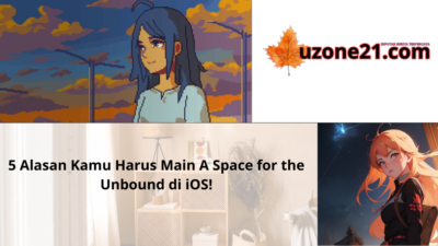 5 Alasan Kamu Harus Main A Space for the Unbound di iOS!