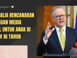 Australia Rencanakan Larangan Media Sosial Untuk Anak Di Bawah 16 Tahun