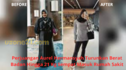 Perjuangan Aurel Hermansyah Turunkan Berat Badan Hingga 21 Kg Sempat Masuk Rumah Sakit