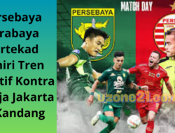 Persebaya Surabaya Bertekad Akhiri Tren Negatif Kontra Persija Jakarta Di Kandang