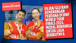 Dejan/Glo Raih Kemenangan Perdana Di BWF World Tour Finals 2024, Modal Berharga Untuk Laga Berikutnya