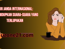 Hari Janda Internasional: Menghidupkan Suara-Suara yang Terlupakan