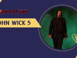 Babak Baru Sang Baba Yaga: John Wick 5 Siap Mengejutkan