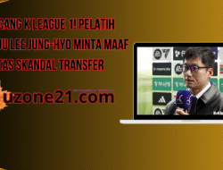 Guncang K League 1! Pelatih Gwangju Lee Jung-hyo Minta Maaf Atas Skandal Transfer