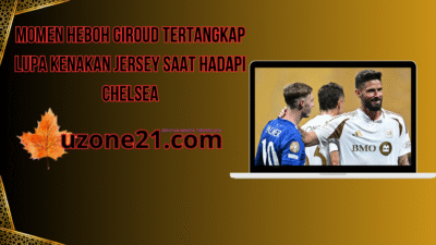 Momen Heboh Giroud Tertangkap Lupa Kenakan Jersey Saat Hadapi Chelsea