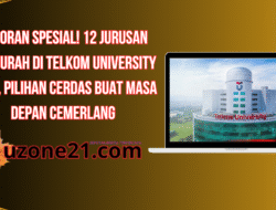 Bocoran Spesial! 12 Jurusan Termurah di Telkom University 2025, Pilihan Cerdas Buat Masa Depan Cemerlang