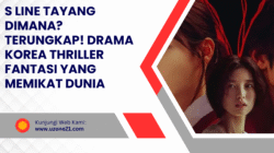 S Line Tayang Dimana? Terungkap! Drama Korea Thriller Fantasi yang Memikat Dunia