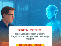 Revolusi Kecerdasan Buatan: Bagaimana AI Mengubah Dunia Kerja Modern