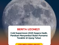 Cold Supermoon 2025 Segera Hadir, Panduan Menyambut Bulan Purnama Terakhir di Ujung Tahun