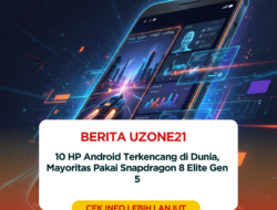 10 HP Android Terkencang di Dunia, Mayoritas Pakai Snapdragon 8 Elite Gen 5